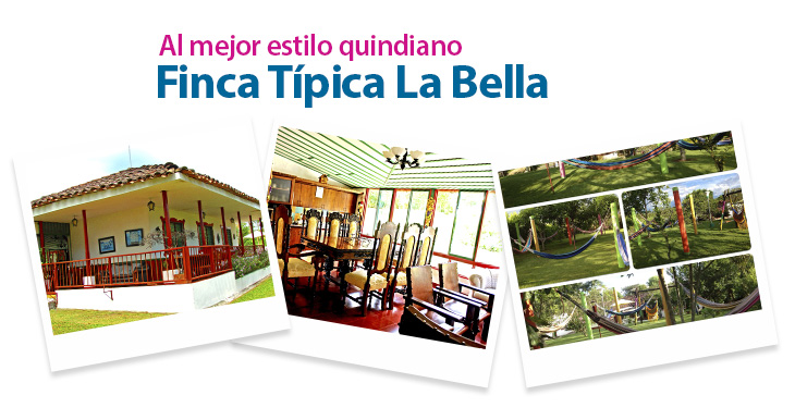 Al mejor estilo quindiano Finca T�pica La Bella